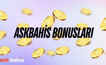 Askbahis Bonusları