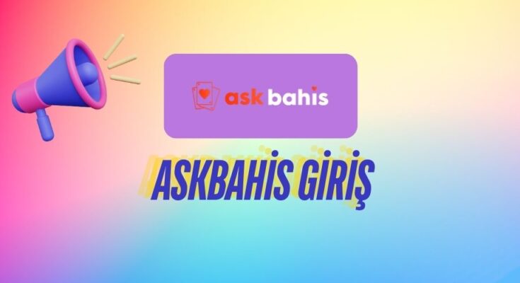 Askbahis giriş